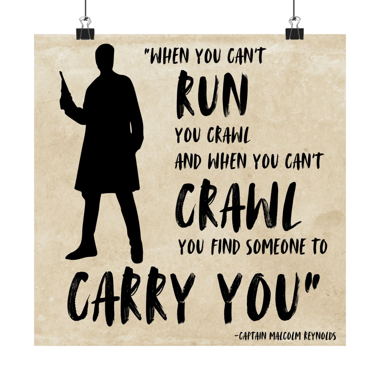 Malcolm Reynolds Quote Poster - Firefly