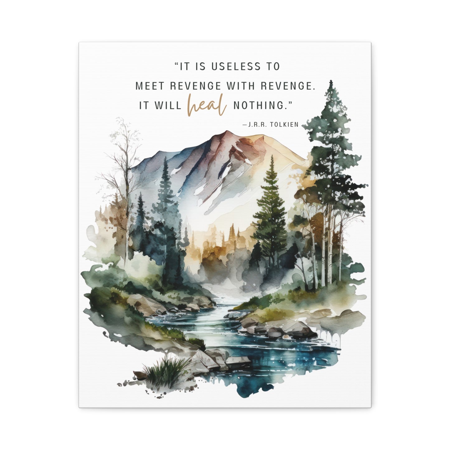 It Is Useless To Meet Revenge With Revenge Canvas Gallery Wrap - Tolkien Quote Wall Art