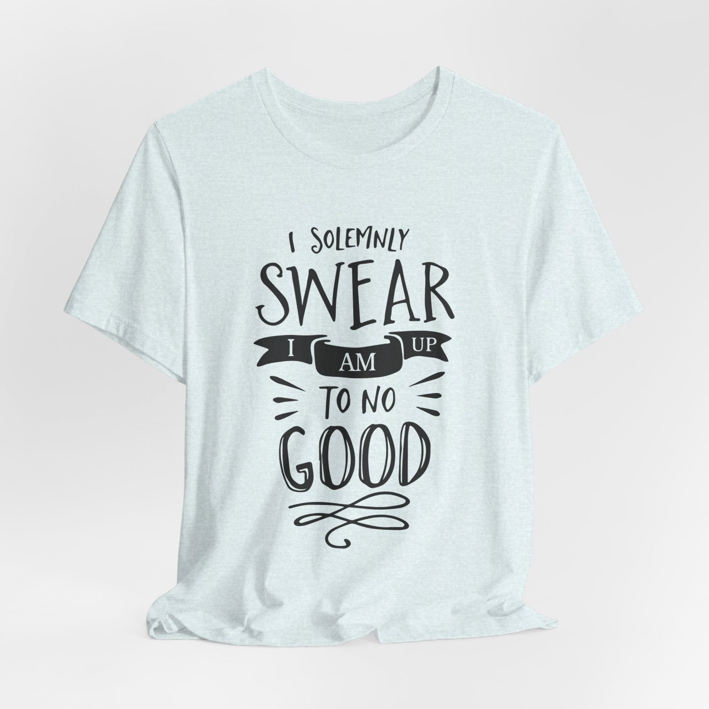 I Solemnly Swear I Am Up To No Good - Harry Potter T-Shirt