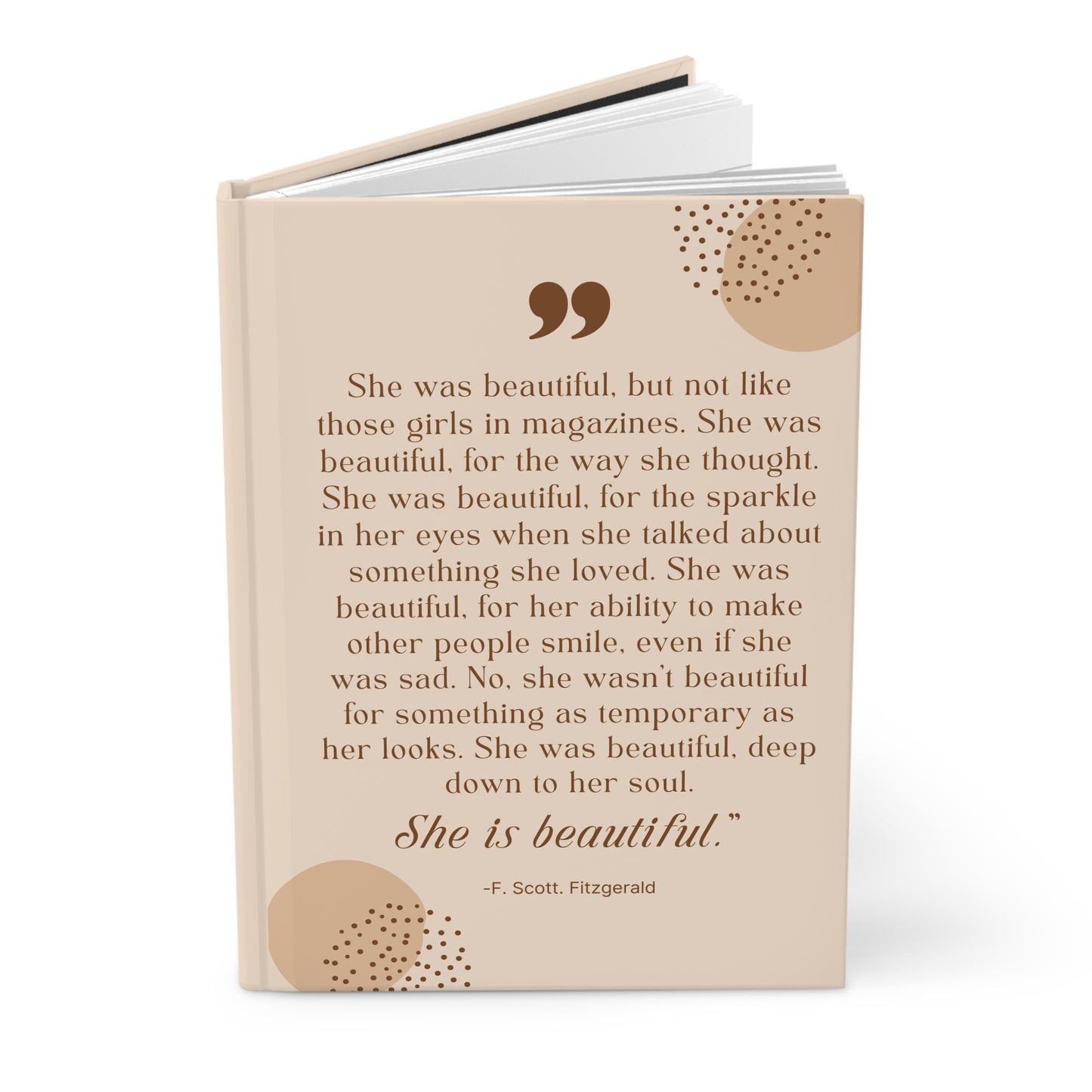 She Is Beautiful F. Scott Fitzgerald Quote - Hardcover Journal