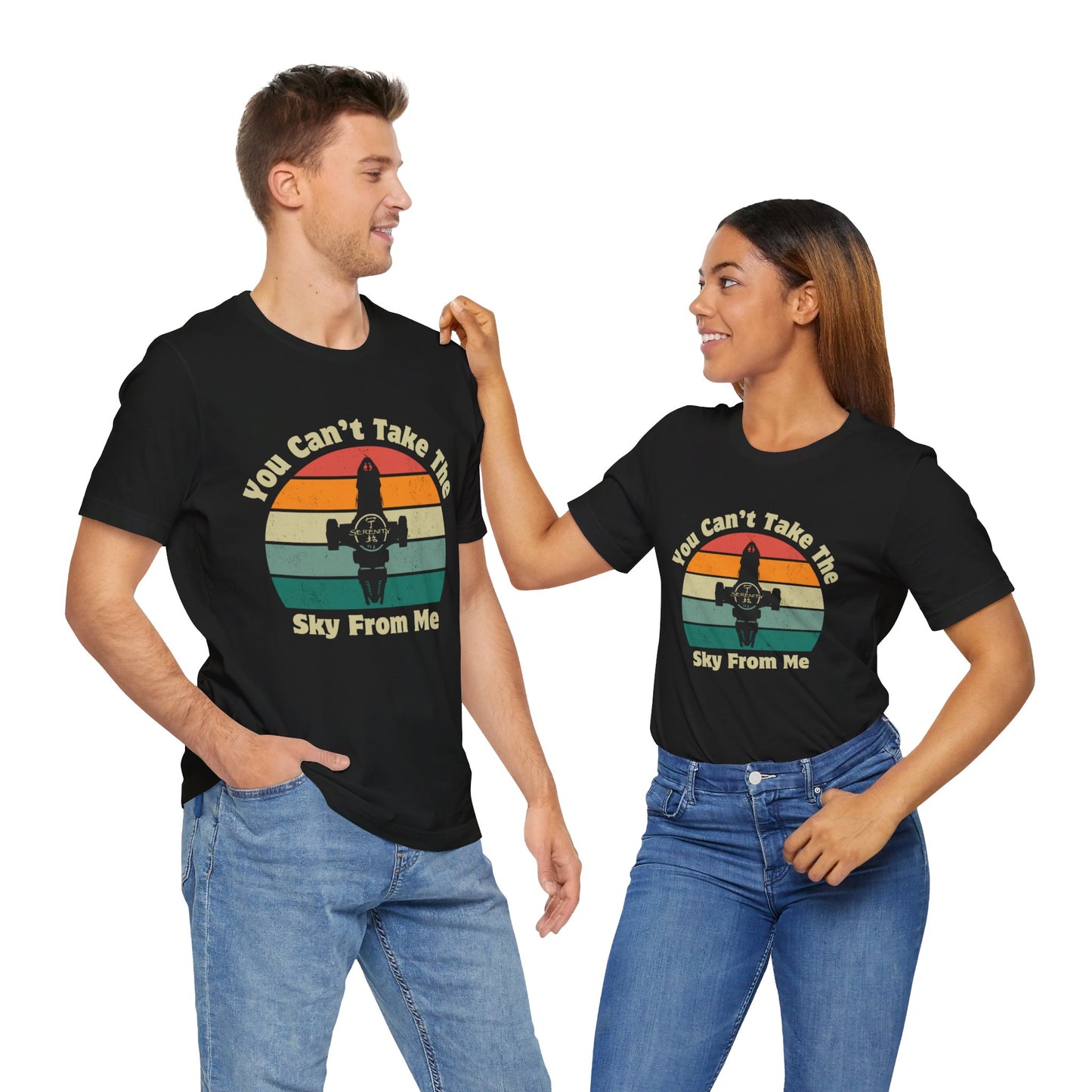 You Can't Take The Sky From Me - Firefly T-Shirt
