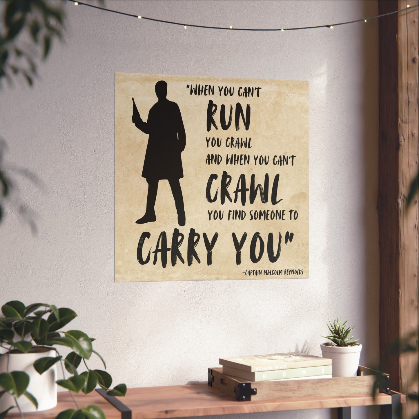 Malcolm Reynolds Quote Poster - Firefly