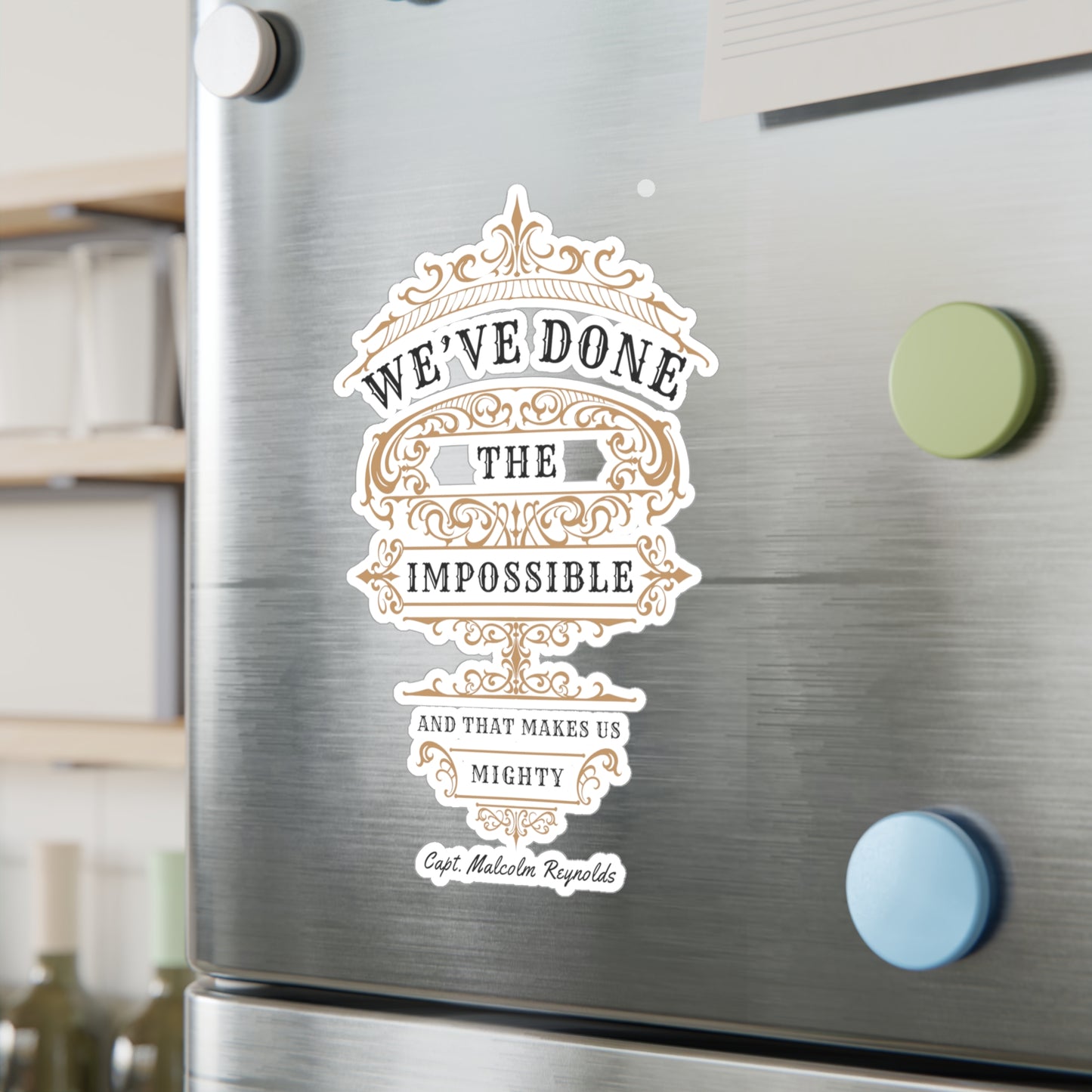 We've Done The Impossible - Firefly Stickers