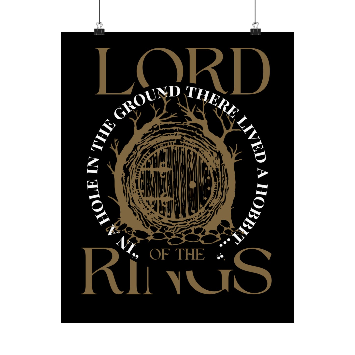 Hole in the Ground - Lord of the Rings Poster
