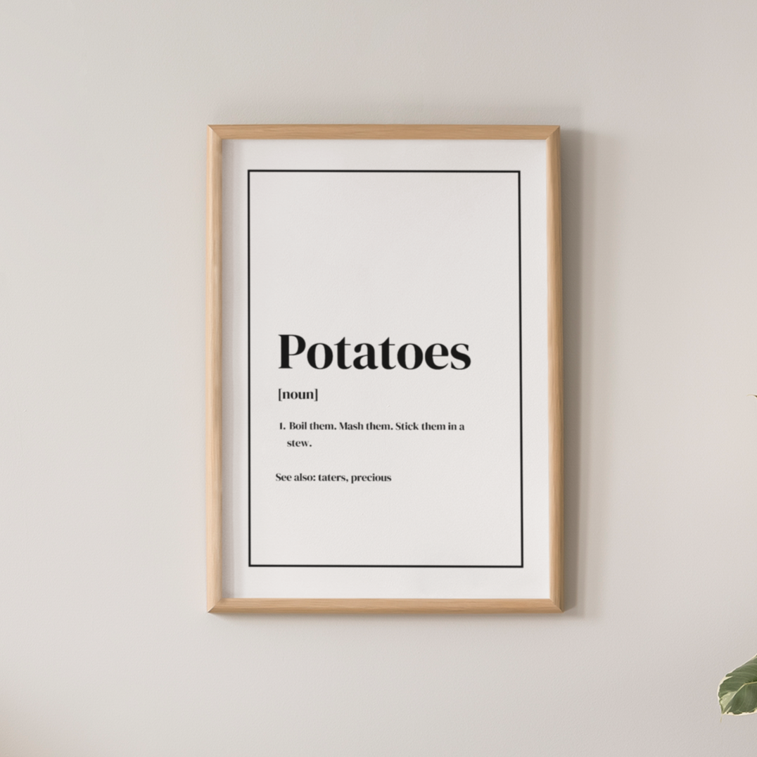 potatoes boil em mash em stick em in a stew poster