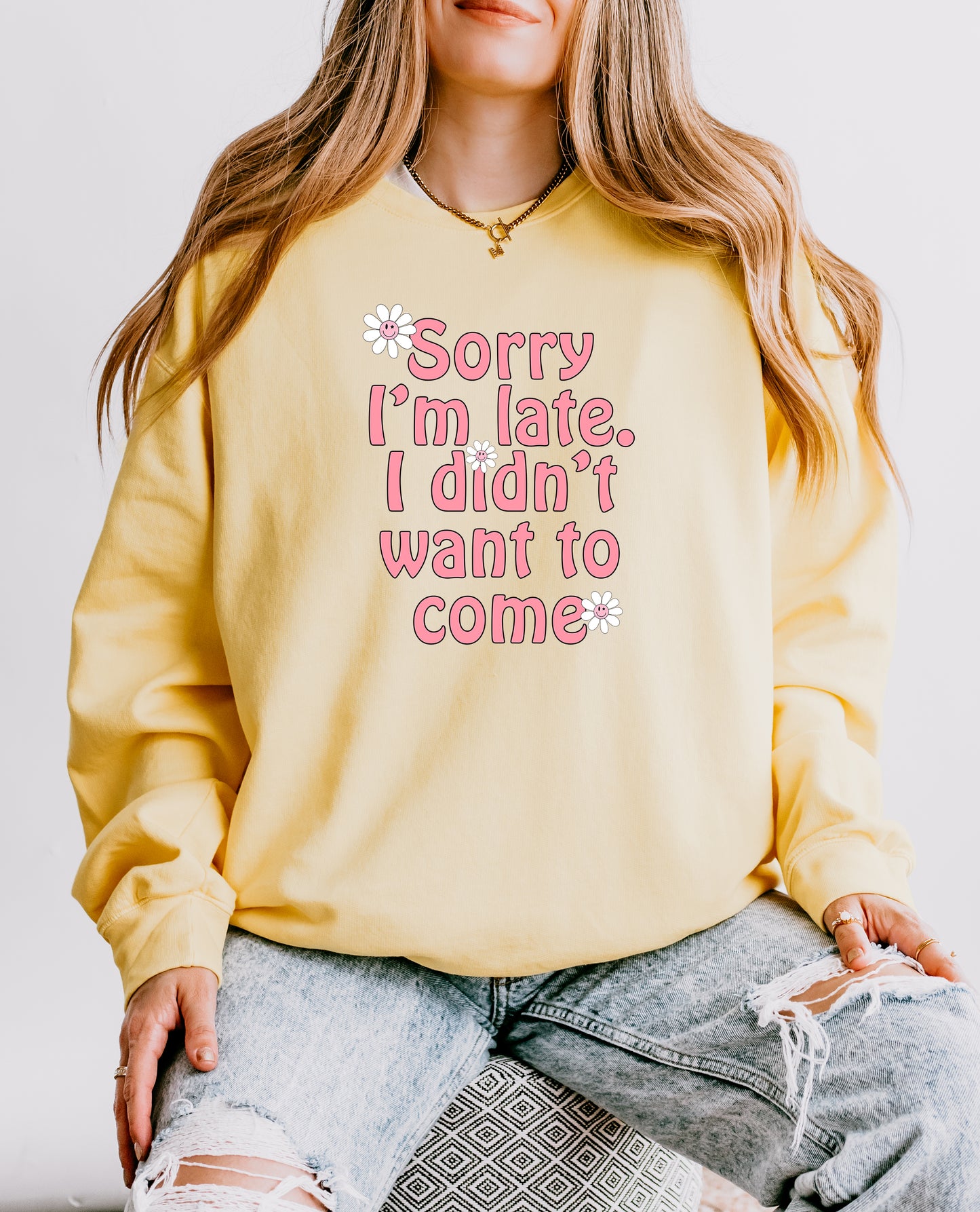 Sorry I'm Late Lightweight Sweatshirt