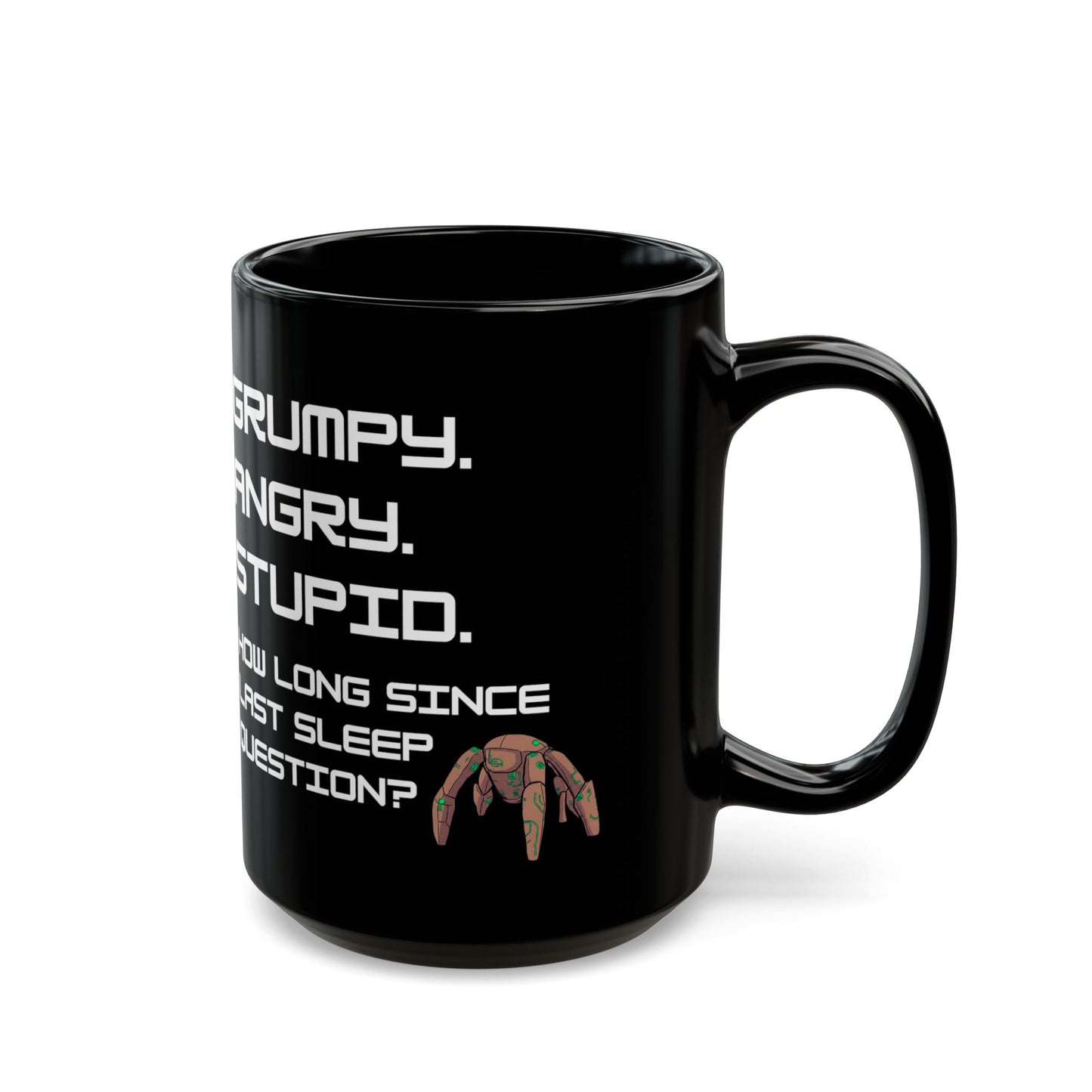 Grumpy Angry Stupid — Project Hail Mary Coffee Mug