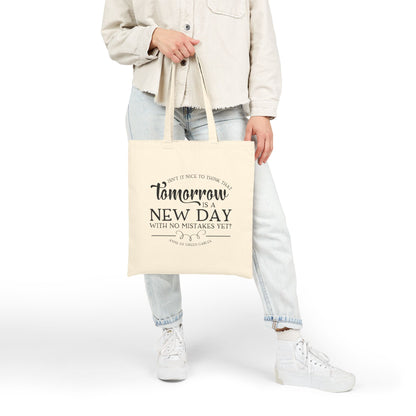 Tomorrow Is a New Day - Anne of Green Gables Tote Bag