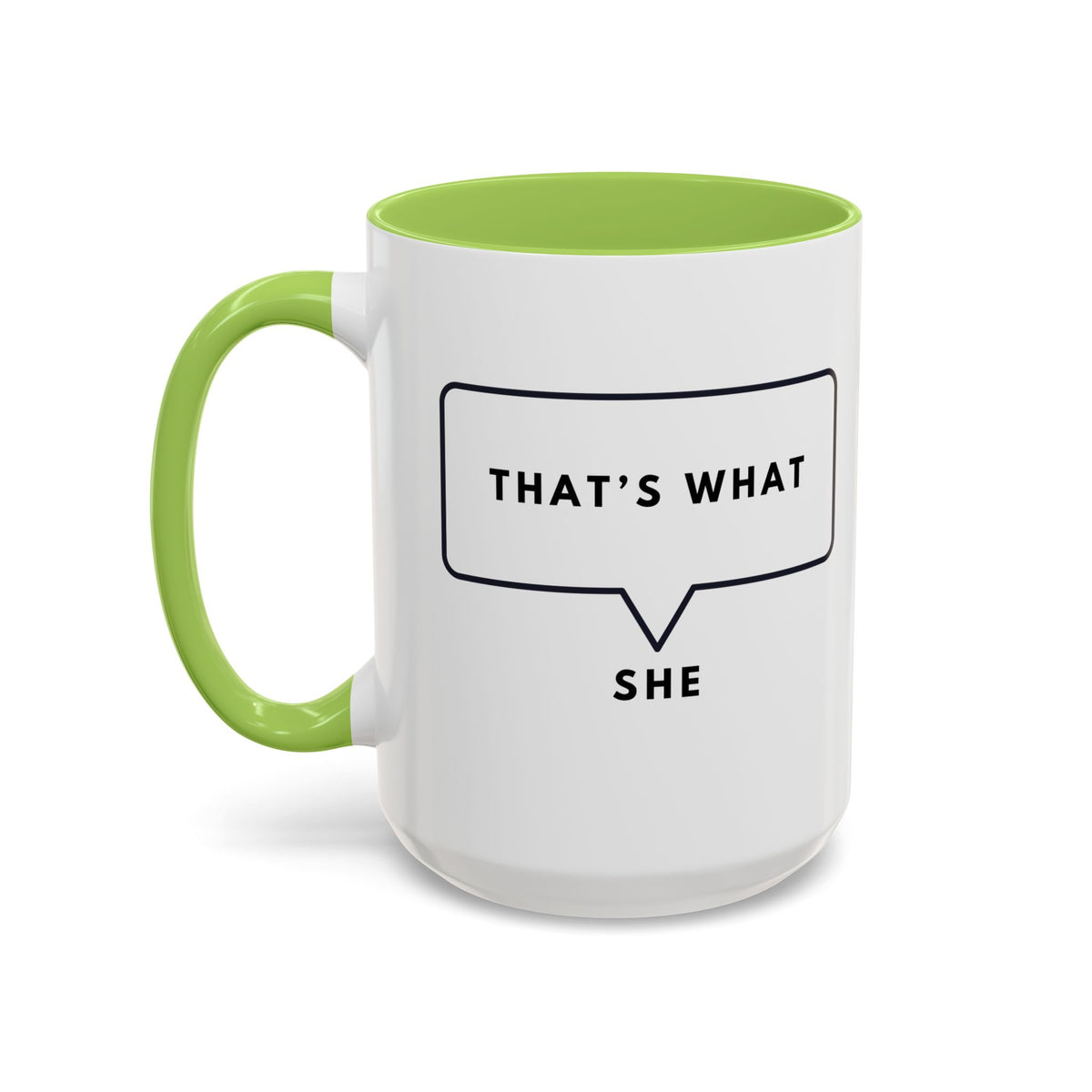 That's What She Said  - The Office Coffee Mug