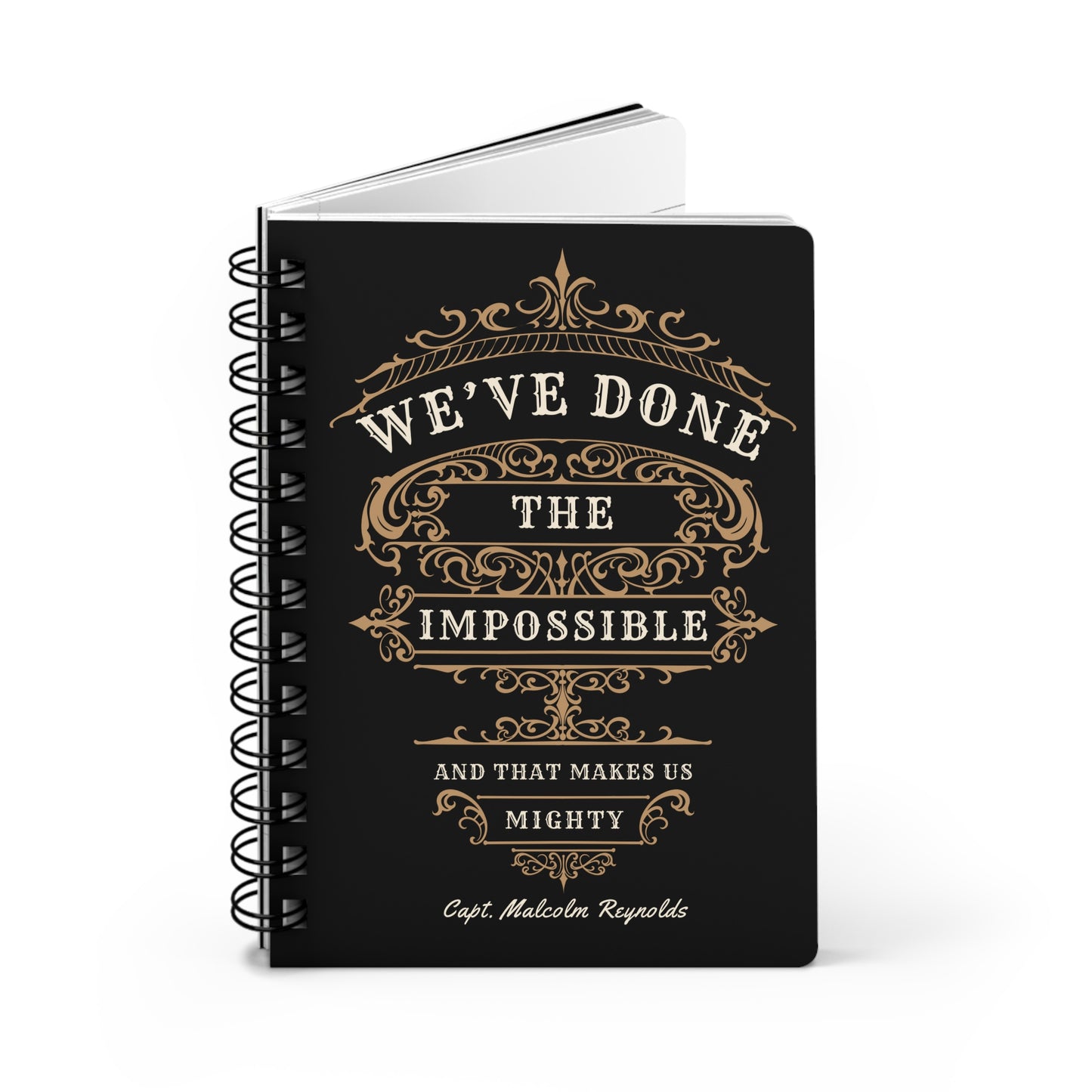 We've Done The Impossible Spiral Notebook - Firefly