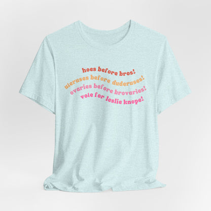 Hoes Before Bros - Parks and Rec T-shirt