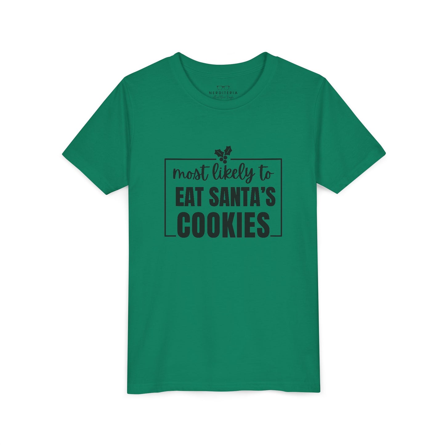 Most Likely to Eat Santa's Cookies - Kids Holiday T-Shirt