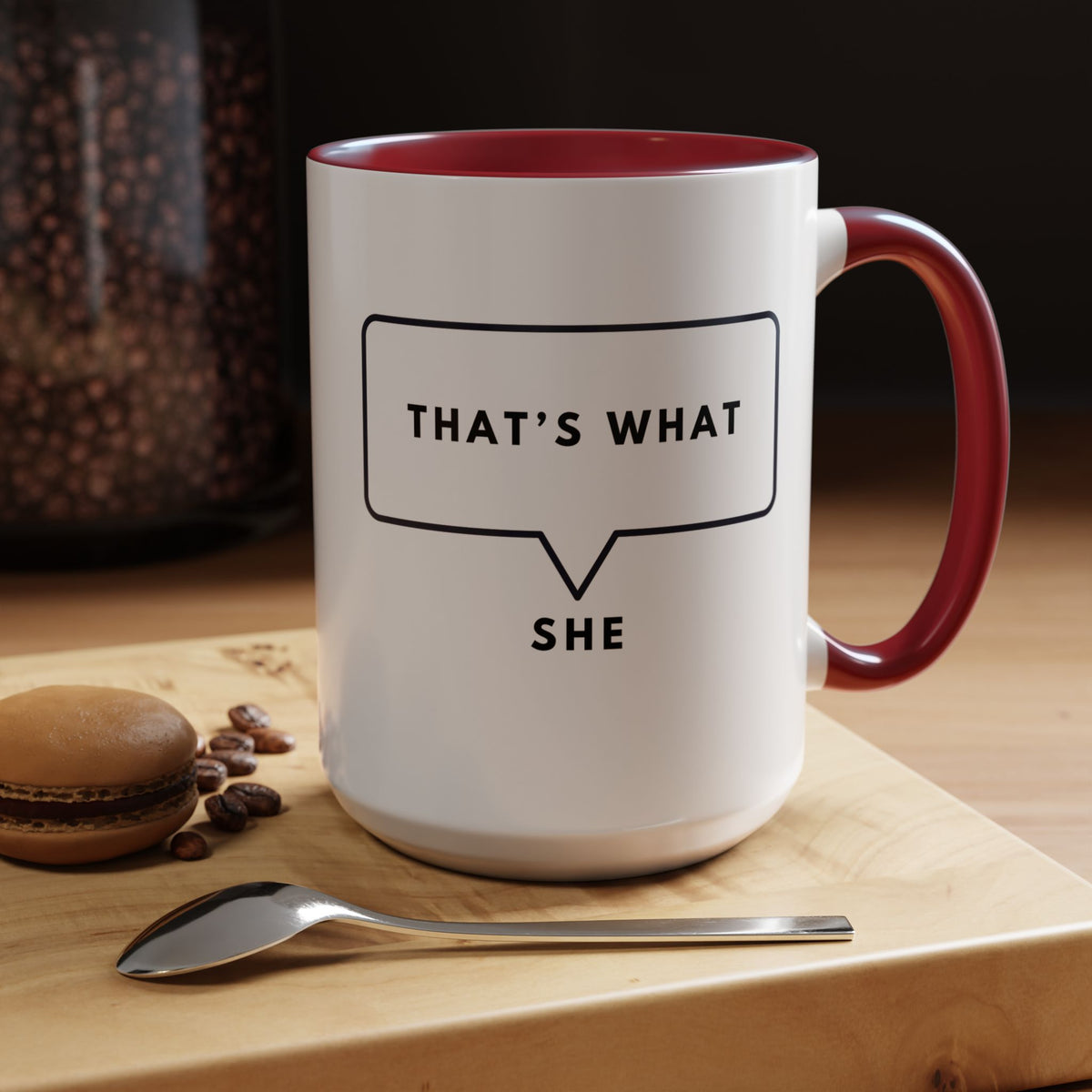 That's What She Said  - The Office Coffee Mug