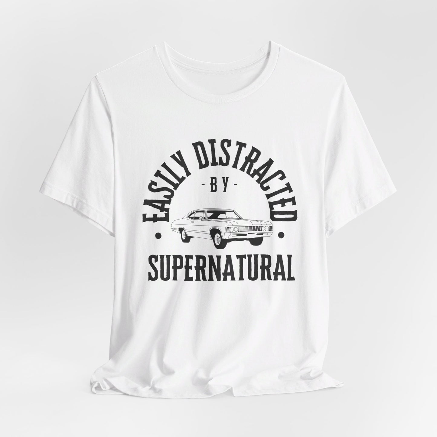 Easily Distracted By Supernatural - Supernatural T-Shirt