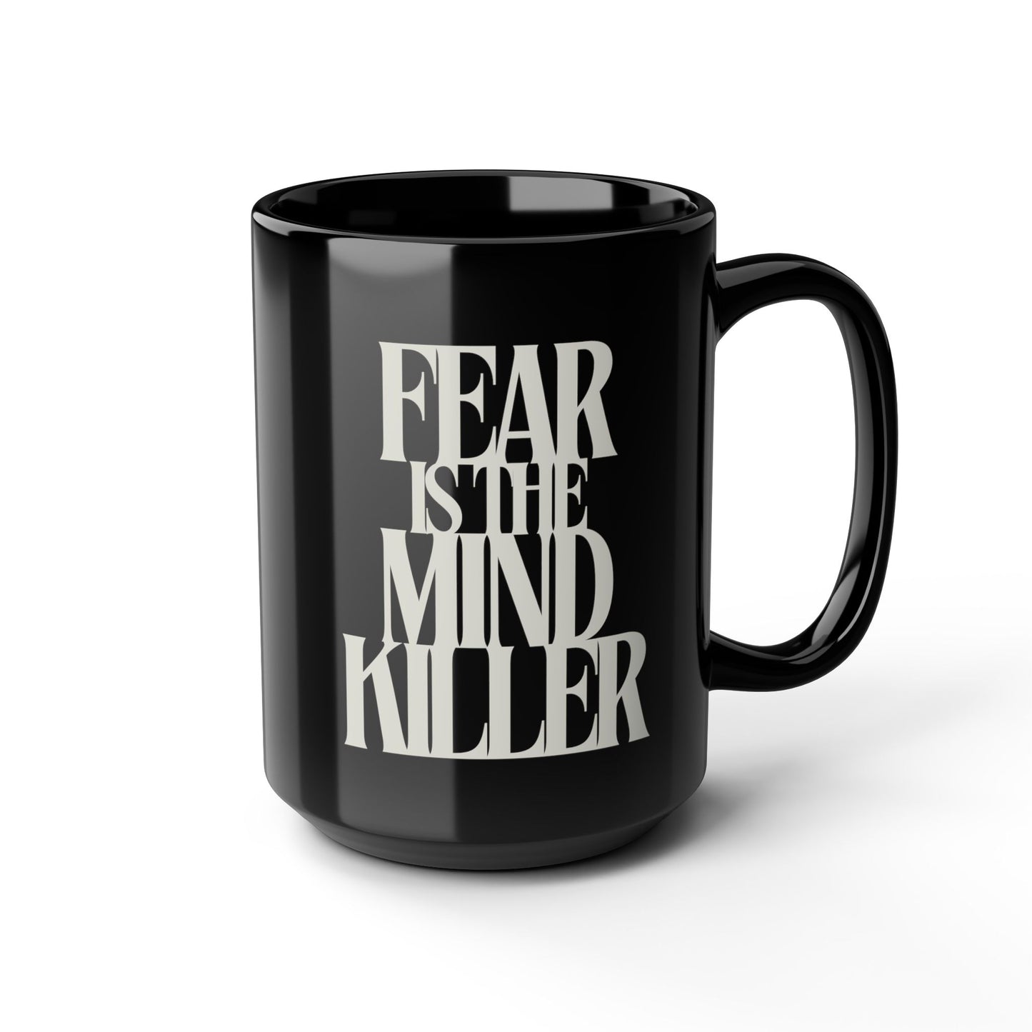 Fear Is the Mind Killer - Dune Coffee Mug