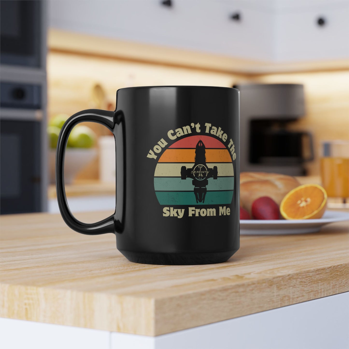 You Can't Take The Sky From Me - Firefly Coffee Mug