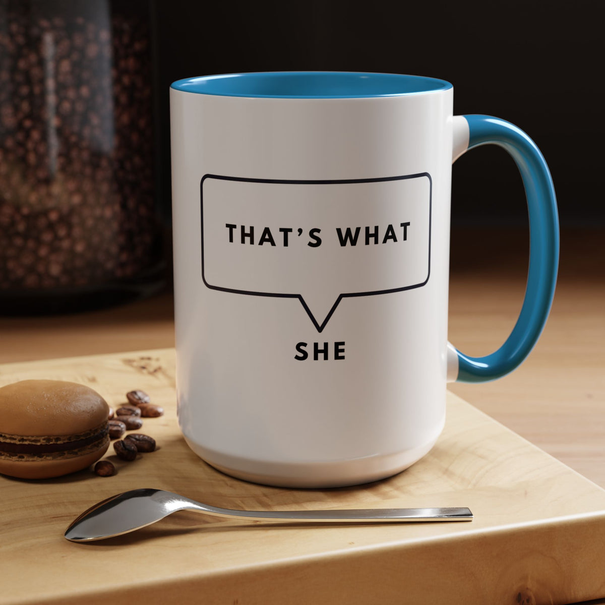 That's What She Said  - The Office Coffee Mug