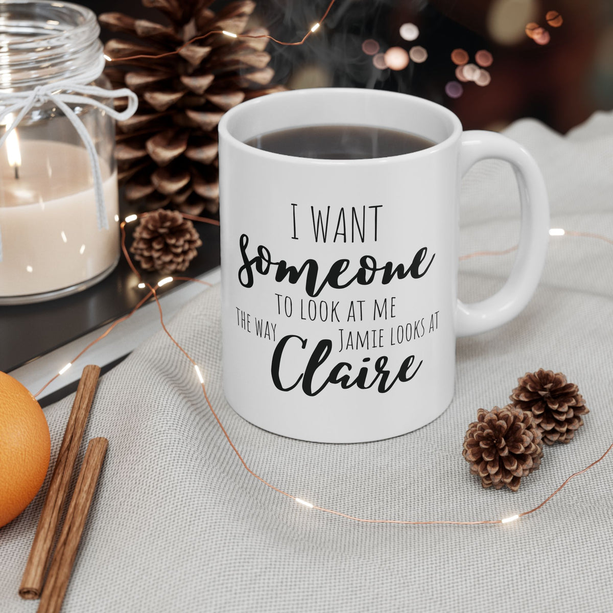 The Way Jamie Looks at Claire - Outlander Coffee Mug