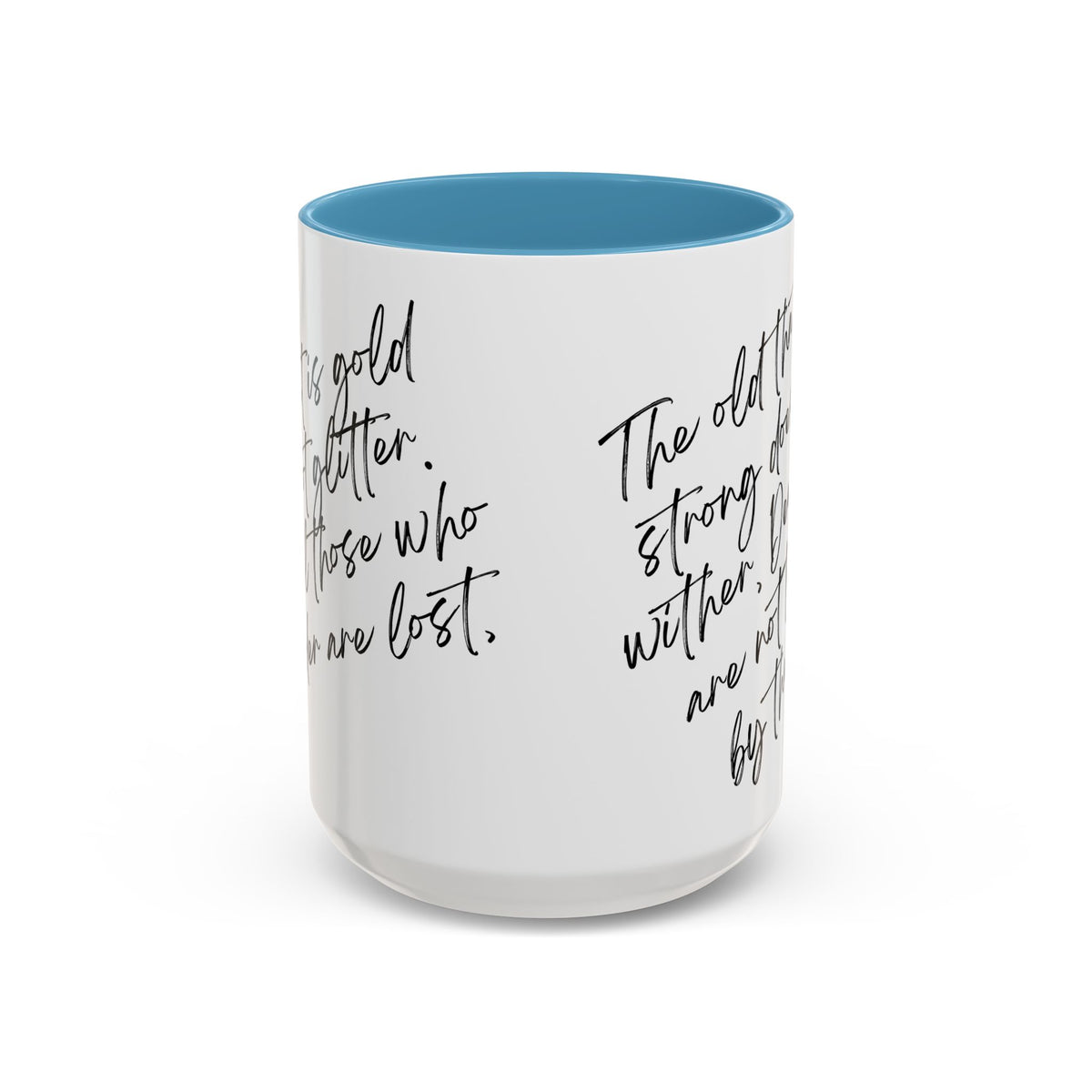 All That Is Gold Does Not Glitter - The Lord of the Rings Coffee Mug