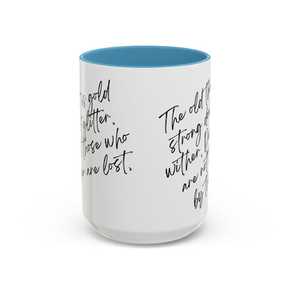 All That Is Gold Does Not Glitter - The Lord of the Rings Coffee Mug