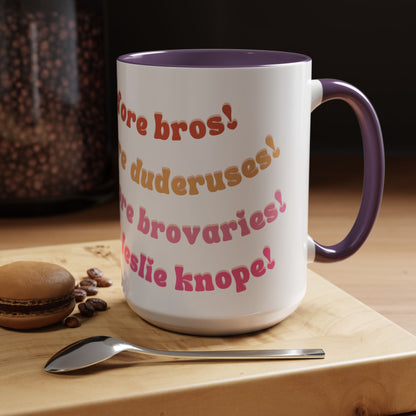 'Bros Before Hoes' Galentines - Parks and Rec Coffee Mug