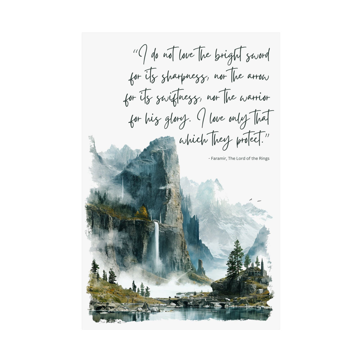 Faramir's Quote - The Lord of the Rings Poster