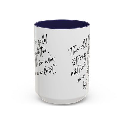 All That Is Gold Does Not Glitter - The Lord of the Rings Coffee Mug