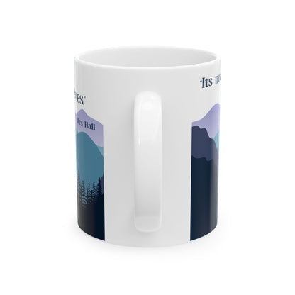 It's Not The Mountain We Conquer But Ourselves - All Creatures Great and Small Ceramic Mug