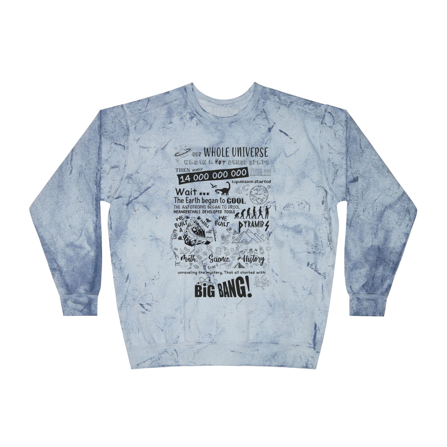 Big Bang Theory Theme Song Tie Dye Sweatshirt - Big Bang Theory