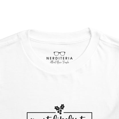 Most Likely to Be on the Nice List - Toddler Holiday T-Shirt