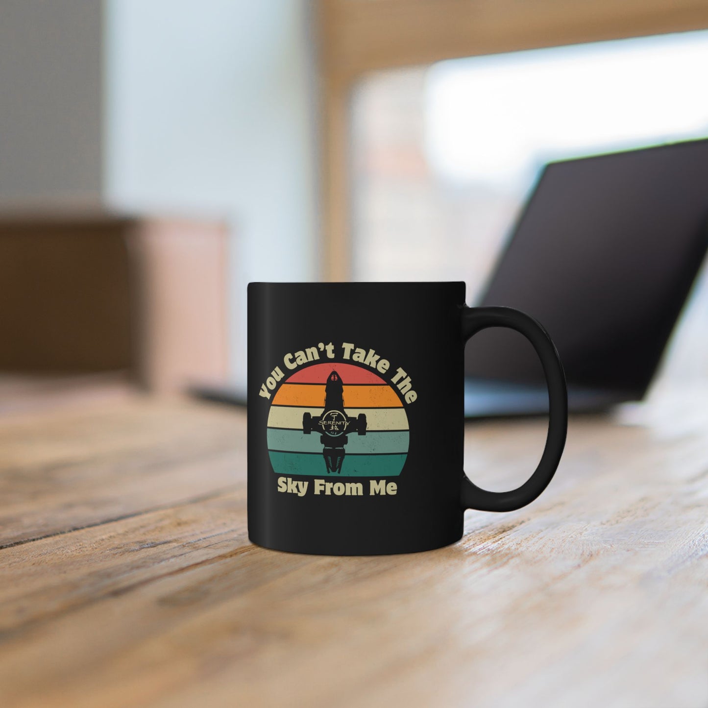 You Can't Take The Sky From Me - Firefly Coffee Mug