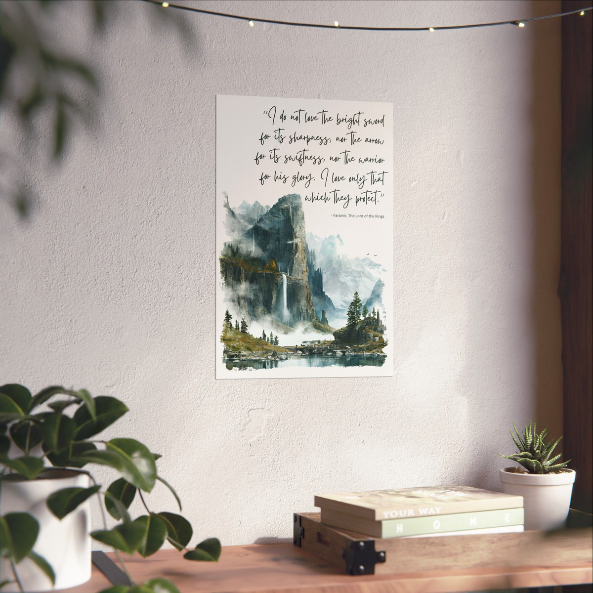 Faramir's Quote - The Lord of the Rings Poster