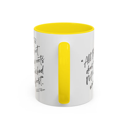 All That Is Gold Does Not Glitter - The Lord of the Rings Coffee Mug