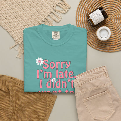 Sorry I'm Late T-shirt - Nerd Stuff