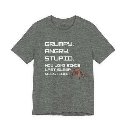 Grumpy Angry Stupid - Project Hail Mary T-Shirt