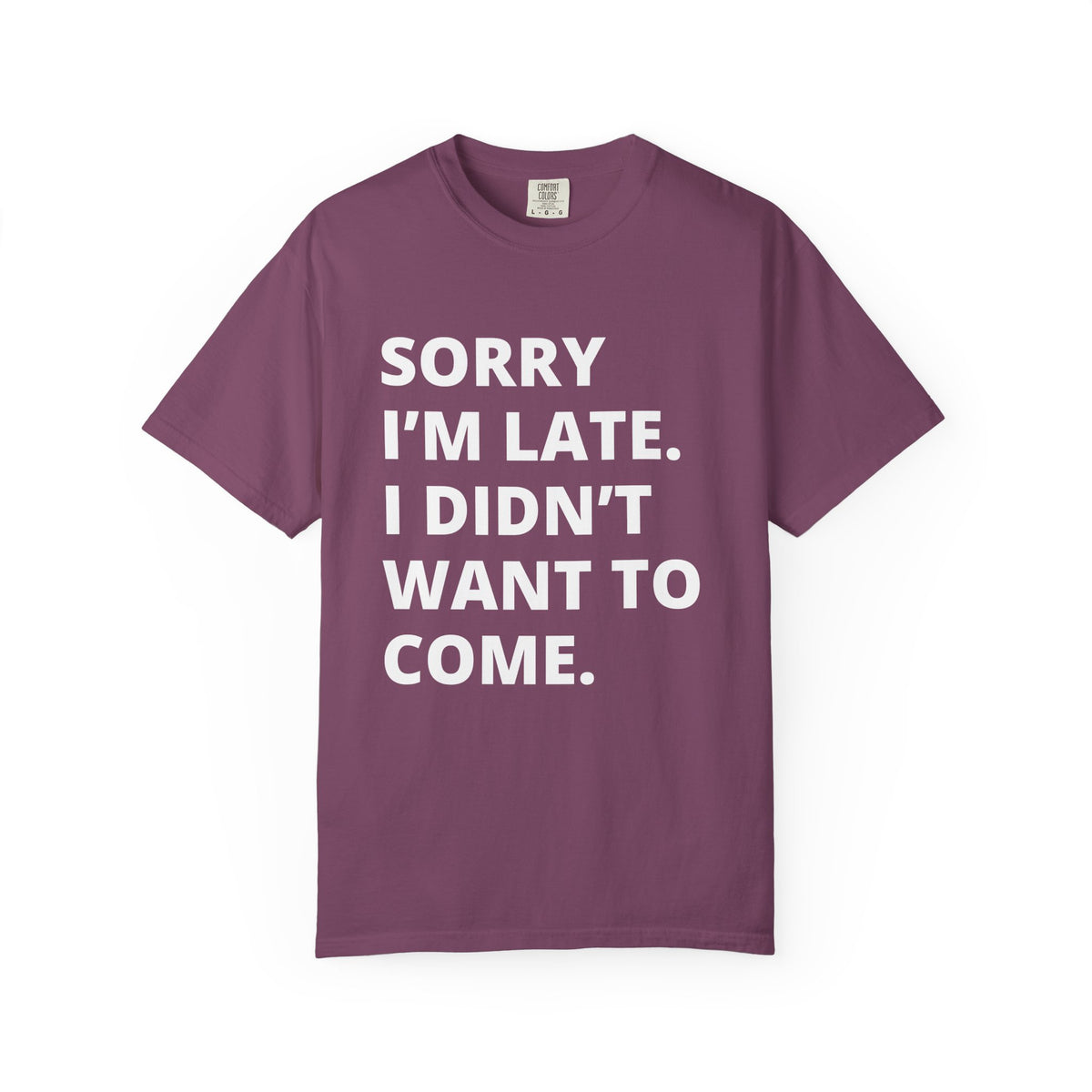 Sorry I'm Late Unisex T-shirt - Nerd Stuff