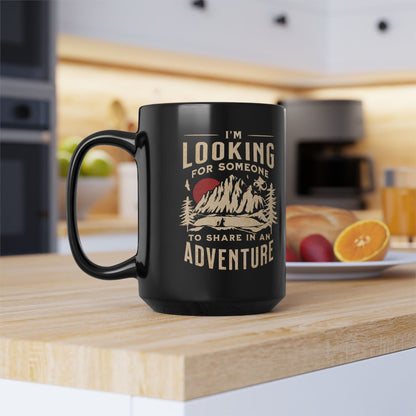 "I'm Looking for Someone to Share in an Adventure" - Lord of the Rings Coffee Mug