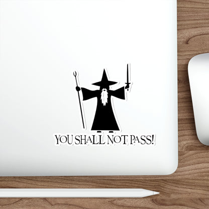 You Shall Not Pass Stickers - Lord of the Rings