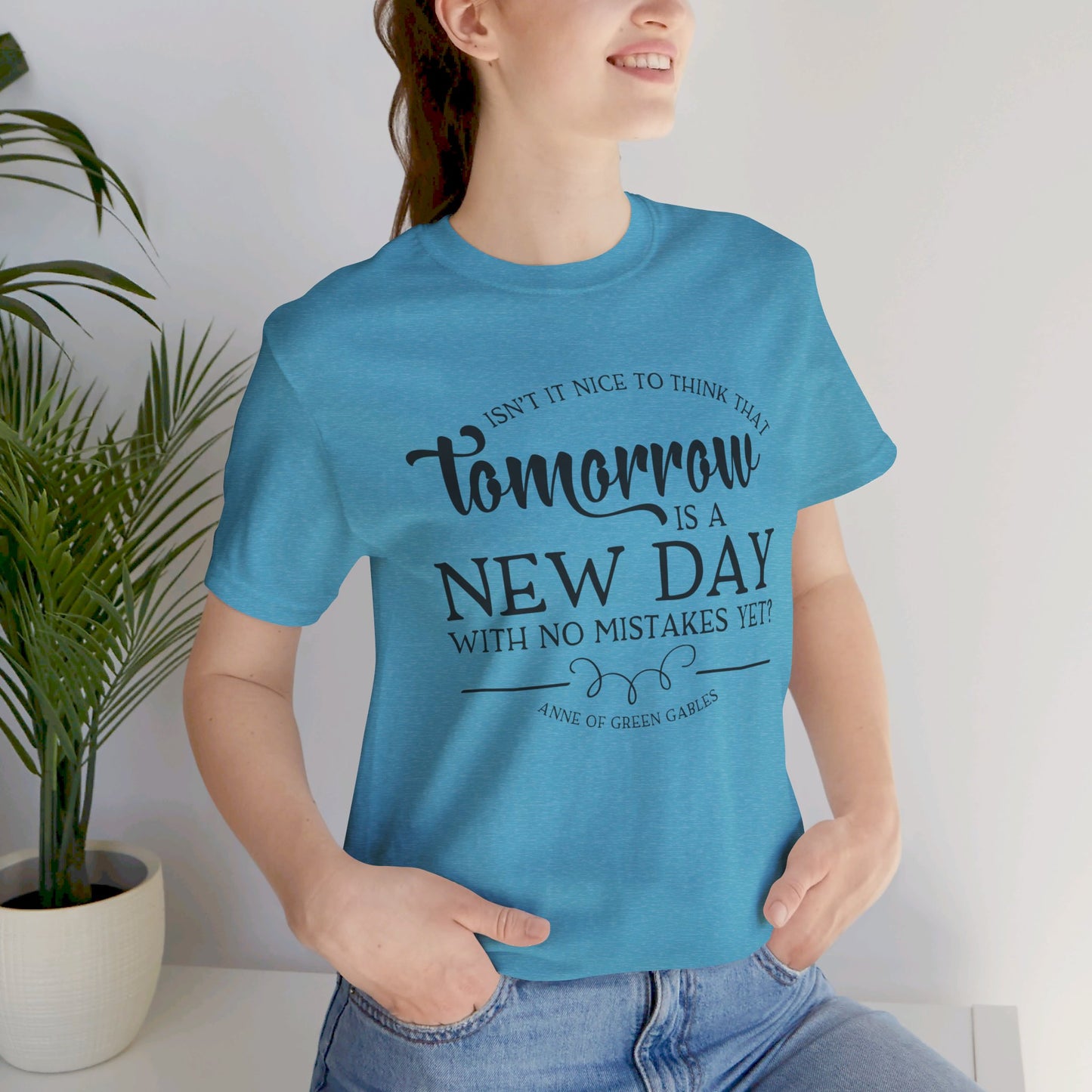 Tomorrow Is a New Day - Anne of Green Gables T-shirt