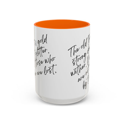All That Is Gold Does Not Glitter - The Lord of the Rings Coffee Mug