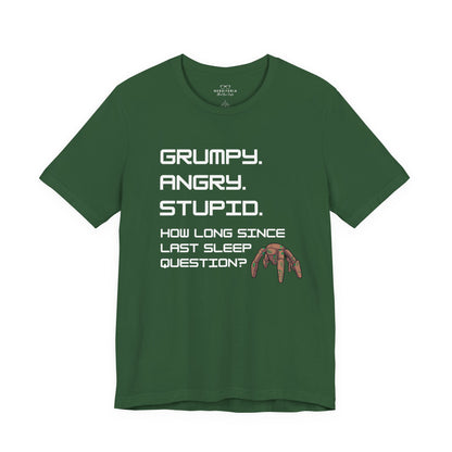 Grumpy Angry Stupid - Project Hail Mary T-Shirt