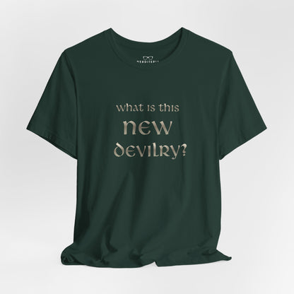 What Is This New Devilry? - Lord of the Rings T-Shirt