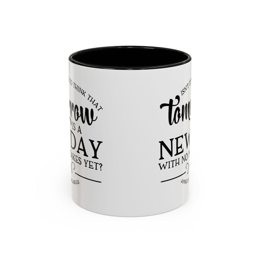 Tomorrow is a New Day - Anne of Green Gables Coffee Mug