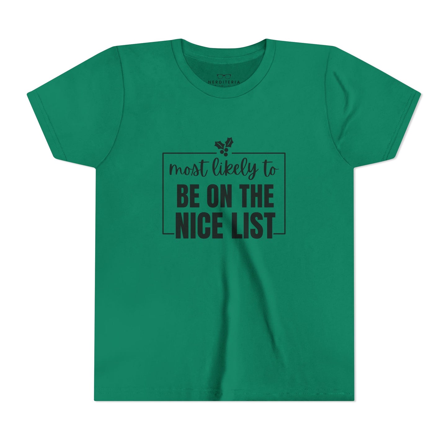 Most Likely to Be on the Nice List - Kids' Holiday T-Shirt