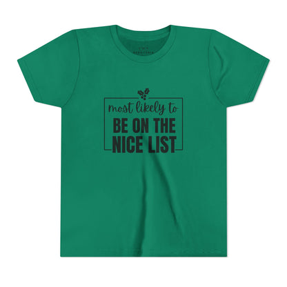 Most Likely to Be on the Nice List - Kids' Holiday T-Shirt
