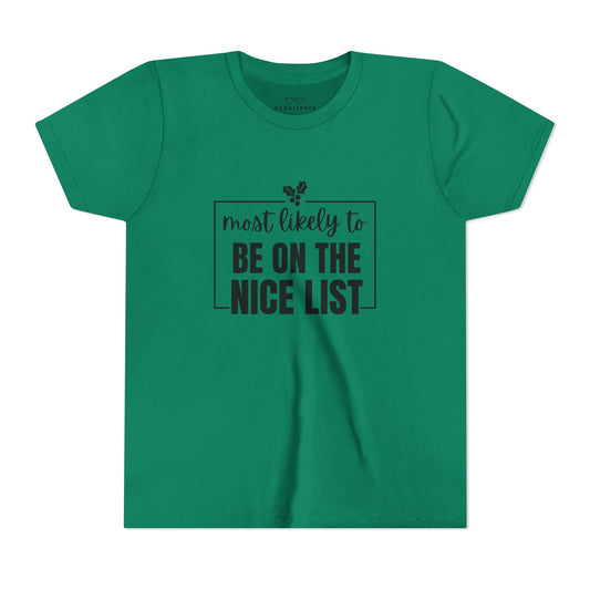 Most Likely to Be on the Nice List - Kids' Holiday T-Shirt