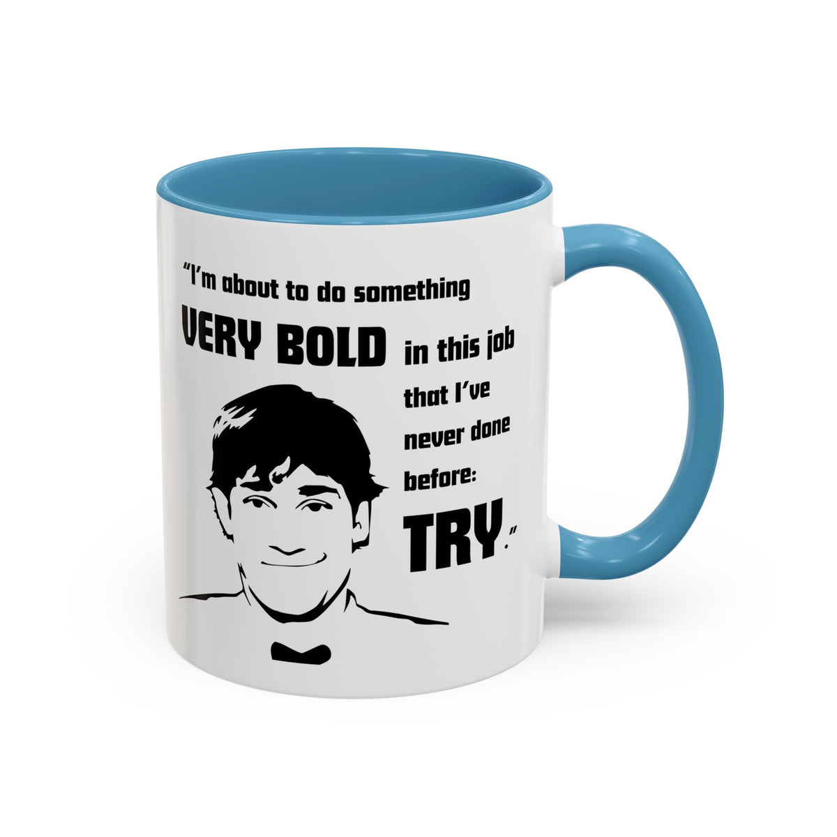 Jim Halpert Quote - The Office Coffee Mug