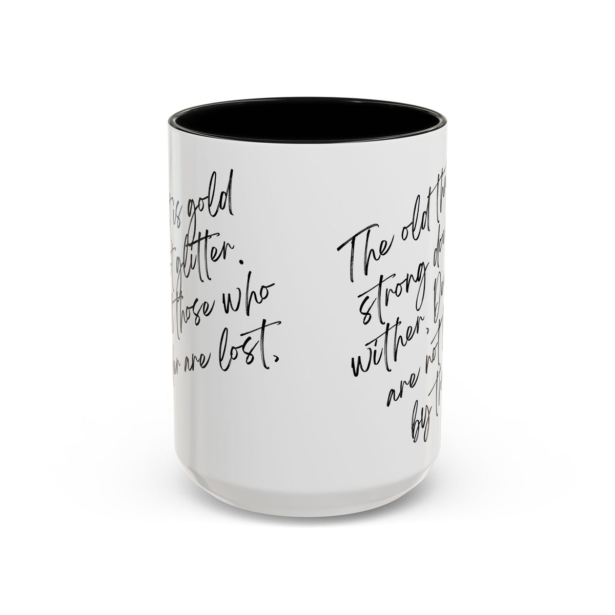 All That Is Gold Does Not Glitter - The Lord of the Rings Coffee Mug