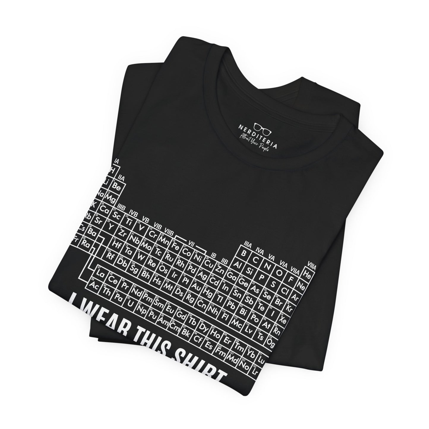 "I Wear This Shirt Periodically" -  Project Hail Mary T-Shirt