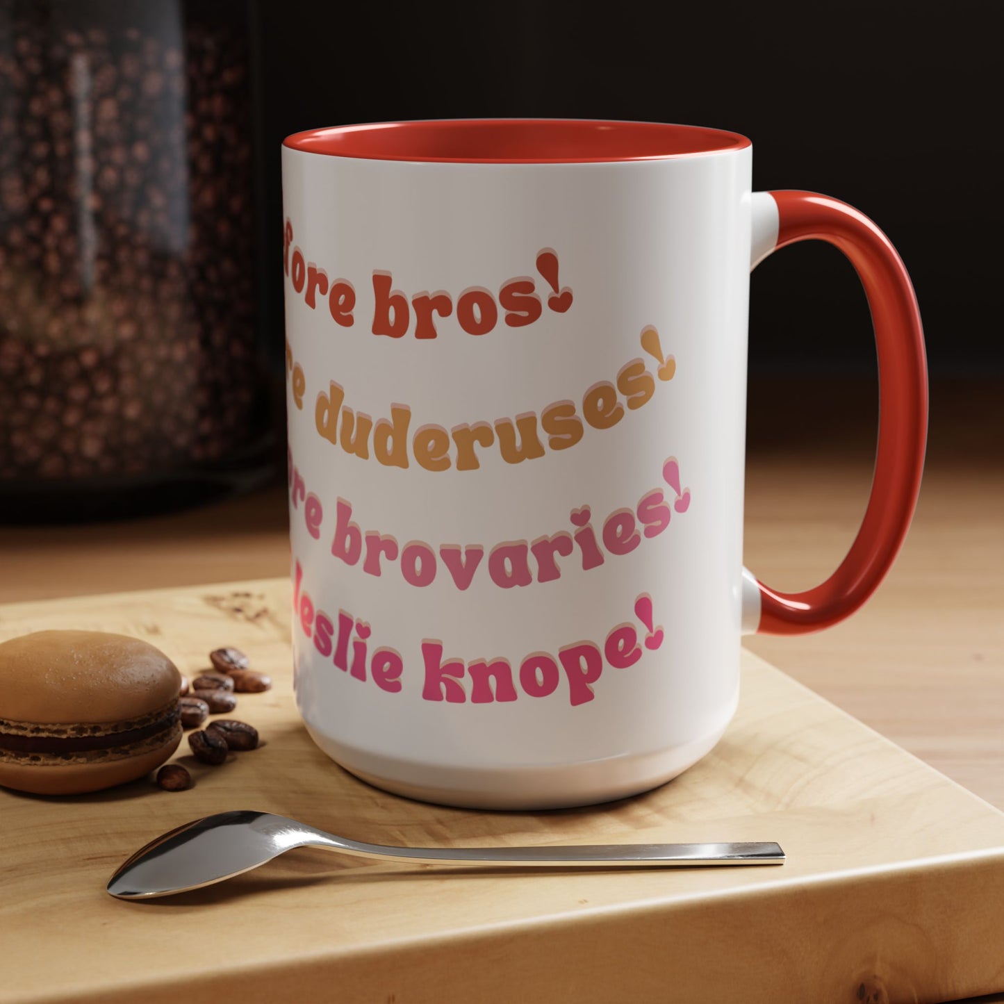 'Bros Before Hoes' Galentines - Parks and Rec Coffee Mug